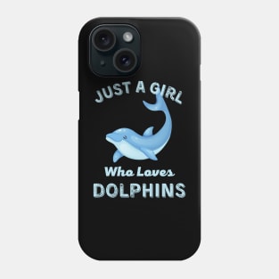 Juste une fille qui aime les dauphins Sticker Phone Case