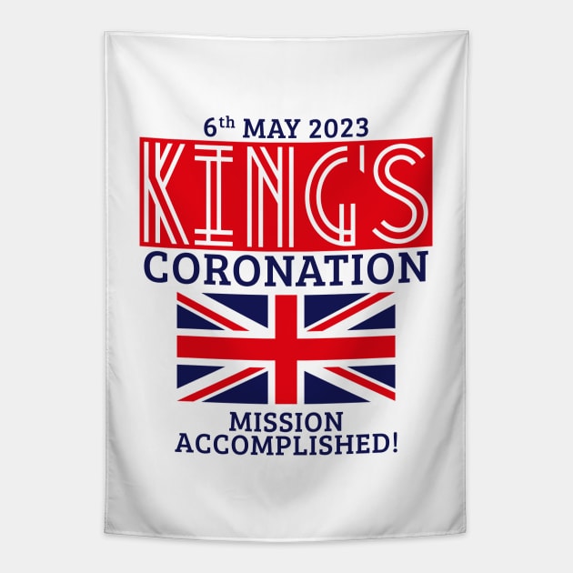 King’s Coronation / 6th May 2023 / Mission Accomplished (Red) Tapestry by MrFaulbaum