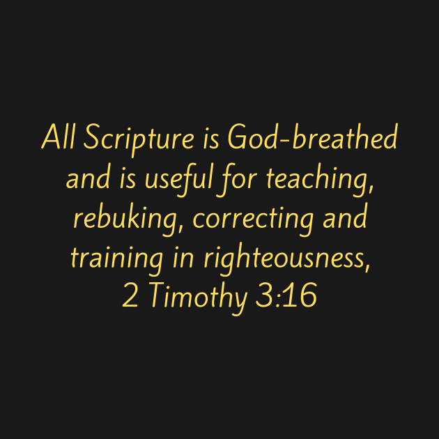 Bible Verse 2 Timothy 3:16 by Prayingwarrior