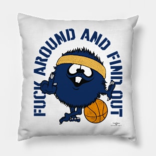 FUCK AROUND AND FIND OUT, INDIANA Pillow