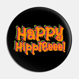 HAPPY HIPPIE Pin
