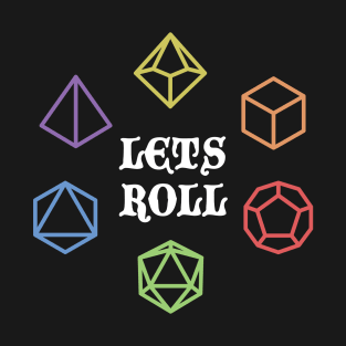 Lets Roll Dungeons and Dragons T-Shirt