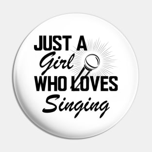 Singer - Just a girl who loves singing Pin