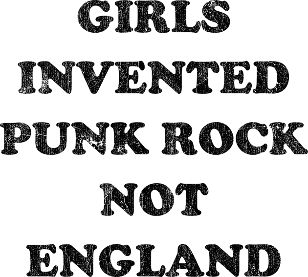 Girls Invented Punk Rock Not England Kids T-Shirt by DankFutura