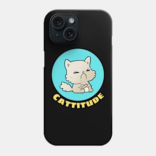 Cattitude | Cute Cat Pun Phone Case