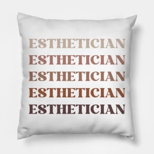 Neutral Pallet Esthetician Wording Pillow