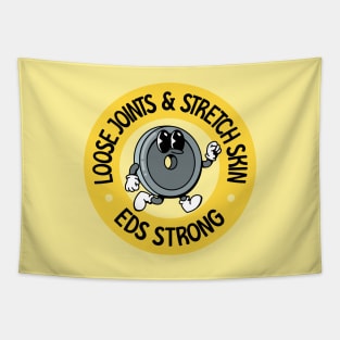 Loose Joints, Stretchy Skin EDS Strong - Ehlers Danlos Syndrome Awareness Tapestry