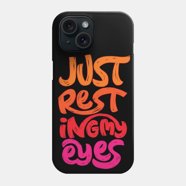 Just Resting My Eyes Phone Case by polliadesign