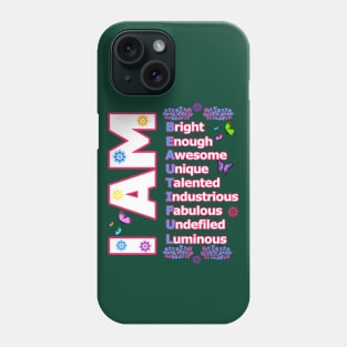 I Am BEAUTIFUL - Self love Motivation Phone Case