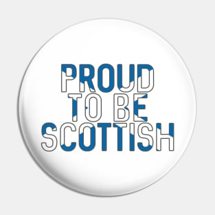 Proud To Be Scottish, Scottish Saltire Flag Slogan Design Pin