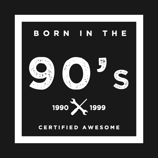 Born in the 90's. Certified Awesome by JJFarquitectos