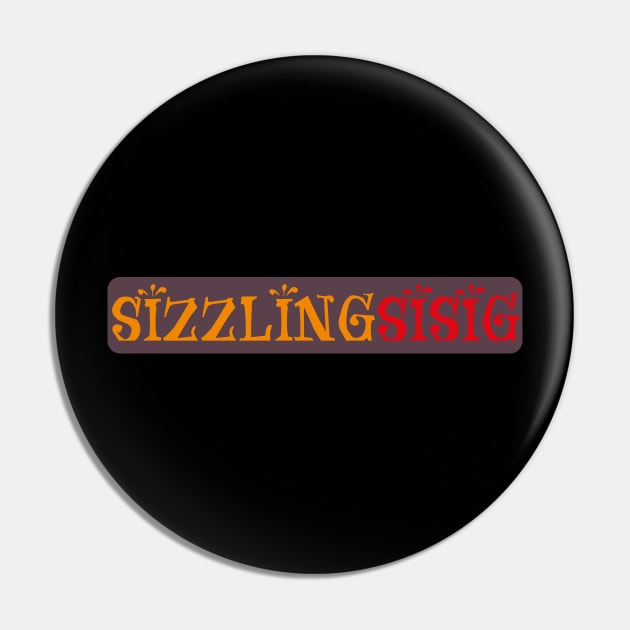 Sizzling Sisig Pin by Magic Moon