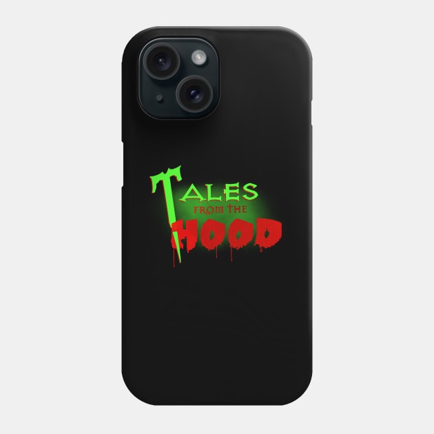 Tales From The Hood Phone Case by TheBlindTag