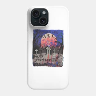 NOTHING LASTS FOREVER. THE BONE YARD Phone Case