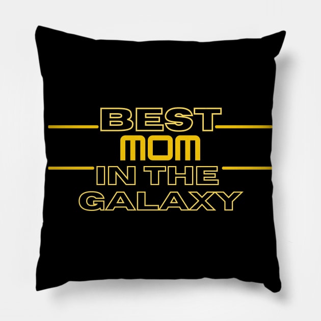 Best Mom in the Galaxy Pillow by ShopgirlNY