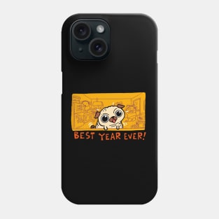 Best Year Ever Phone Case