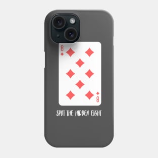 Hidden eight of diamonds Phone Case