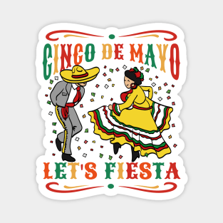 Cinco De Mayo Lets Fiesta Magnet