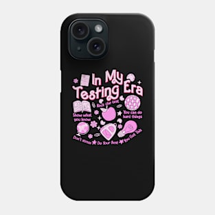 In My Testing Era Teachers Student Rock The Test Testing Day Phone Case