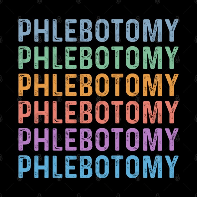 Funny phlebotomy technician assistant students phlebotomist by Printopedy