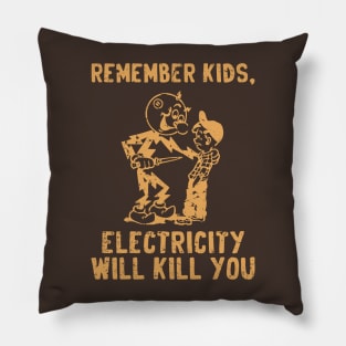 vintage electricity will kill you brown distressed Pillow