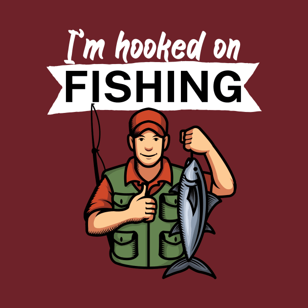 I’m hooked on fishing by maxcode