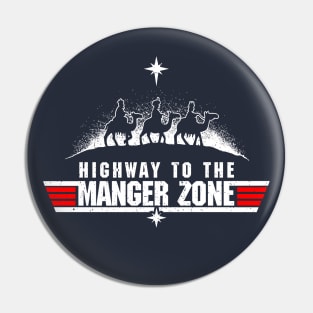 Highway To The Manger Zone Pin