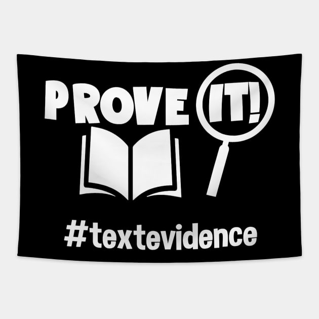Teacher - Prove It - Text Evidence Tapestry by Alison Cloy