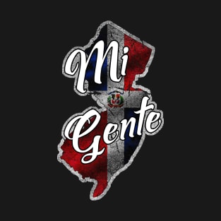 "Mi Gente" Dominican in New Jersey T-Shirt