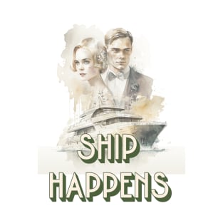 Ship Happens T-Shirt