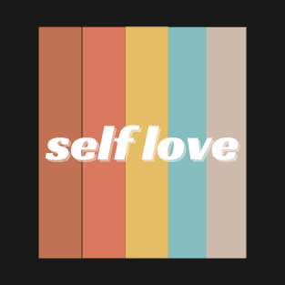 self love T-Shirt
