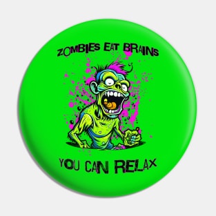 Zombies Eat Brains Pin