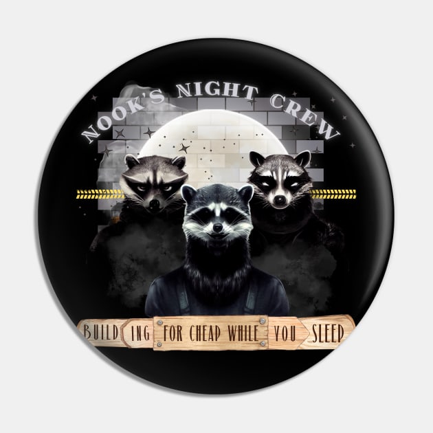 Nook’s Night Crew Pin by MegBliss