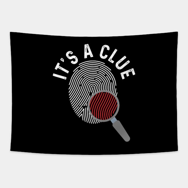 It's A Clue Tapestry by maxcode