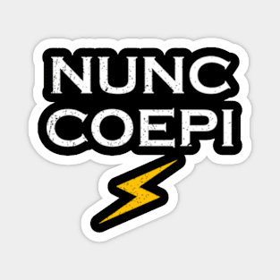 Nunc Coepi Magnet