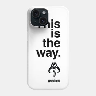 This is the way - Mandalore (Light Tee) Phone Case