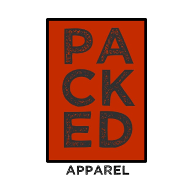 The Packed (Promotional Shirt) by The Packed Apparel