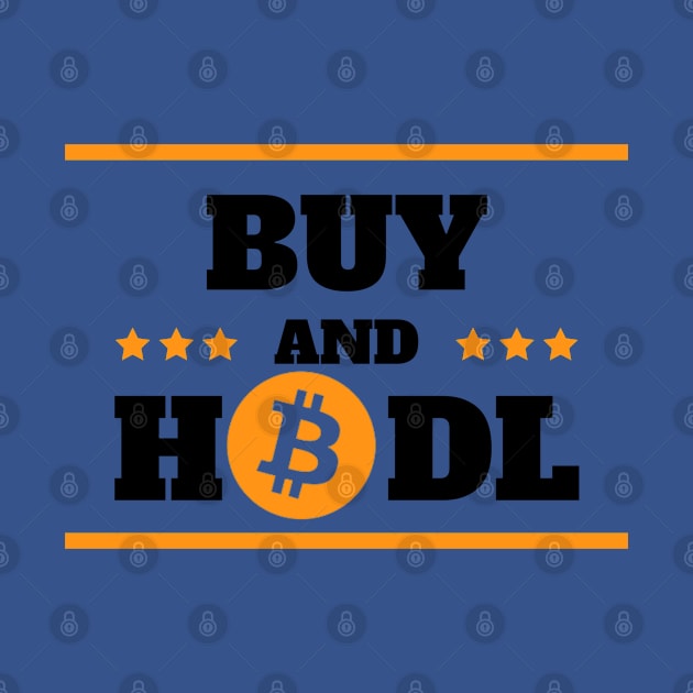 Buy and hodl bitcoin by Teebee