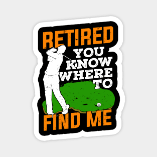 Golfing Retirement Retired Golfer Gift Magnet