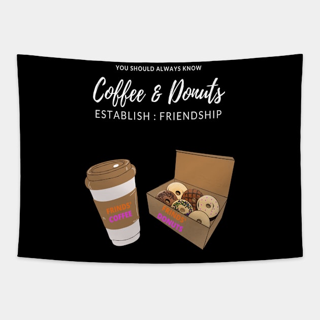 donuts and coffee make friends Tapestry by kickstart