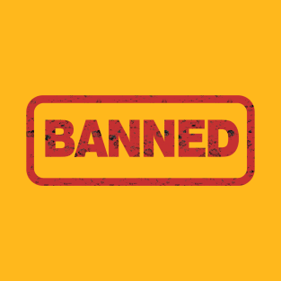 Banned T-Shirt