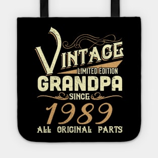 Vintage Grandpa Since 1989 Funny Man Myth Legend Daddy Tote