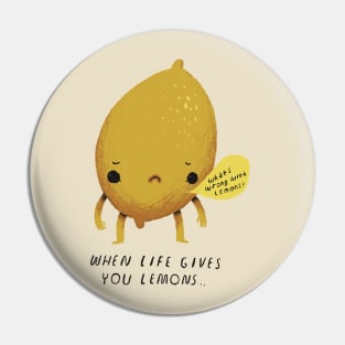 when life gives you lemons Pin