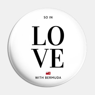 So in love with Bermuda Pin