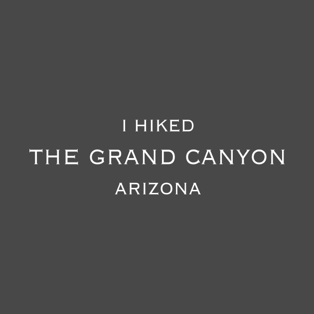 I HIKED THE GRAND CANYON by jStudio