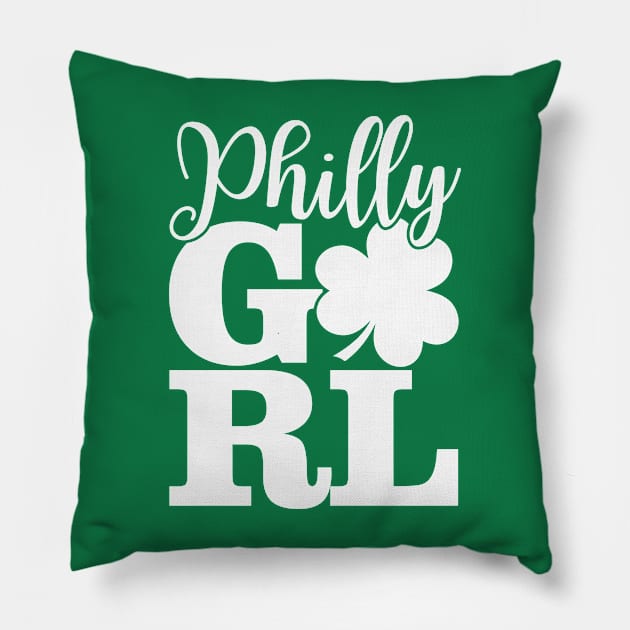 Philly Girl Irish Philadelphia Home Town Pride Philly Jawn Pillow by grendelfly73