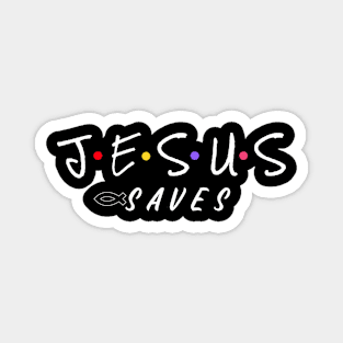 JESUS Saves! Magnet