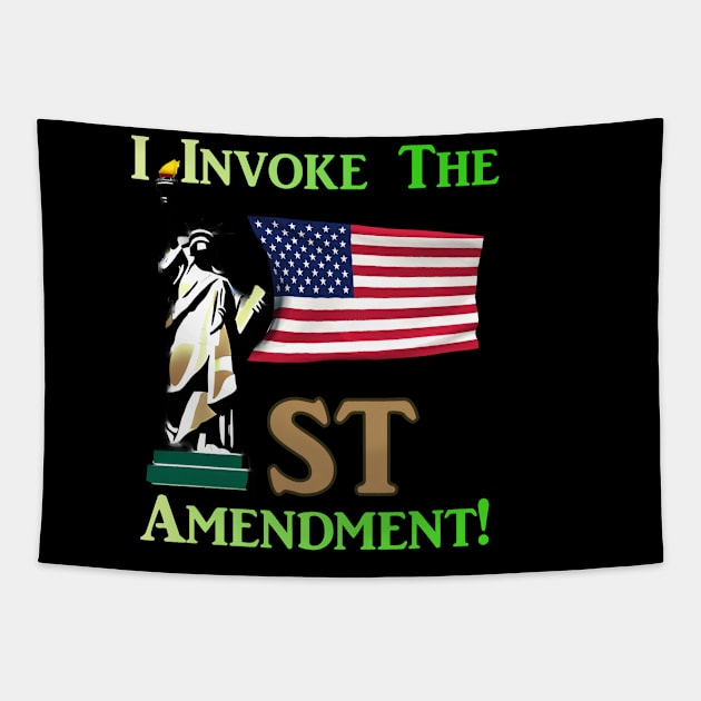 I Invoke the 1st Amendment! Tapestry by Captain Peter Designs