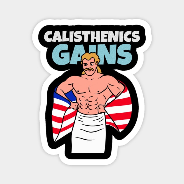 CALISTHENICS GAINS Magnet by Thom ^_^