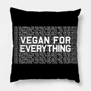 Vegan for Everything, Vegan Activism, Vegan Christmas 2023, Vegan Gifts 2024 Pillow